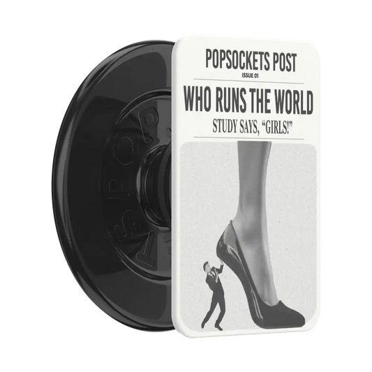 Who Runs the World — MagSafe PopGrip